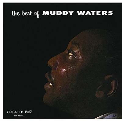 Muddy Waters - The Best Of Muddy Waters