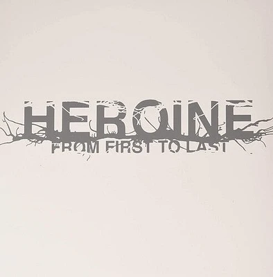 From First to Last - Heroine