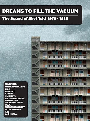 Dreams to Fill the Vacuum: Sound of Sheffield - Dreams To Fill The Vacuum: Sound Of Sheffield 1978-1988 Bookpack Edition / Various