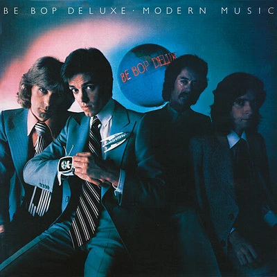 Be Bop Deluxe - Modern Music: Deluxe Edition