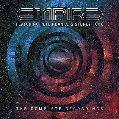 Empire/ Peter Banks / Sydney Foxx - Complete Recordings