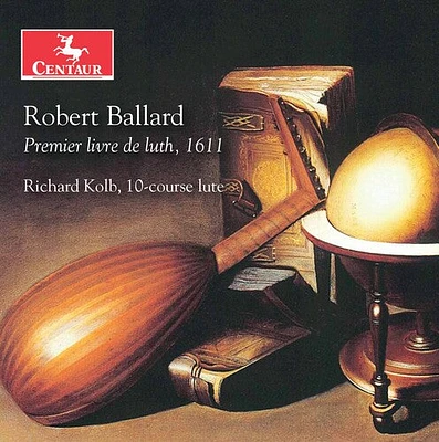 Ballard/ Kolb - Premier Livre de Luth 1611