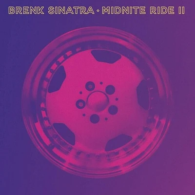 Brenk Sinatra - Midnite Ride Ii