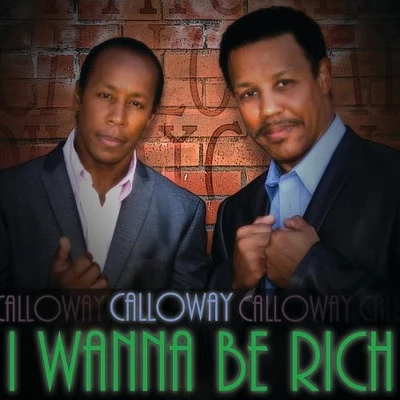 Calloway - I Wanna Be Rich / Sir Lancelot