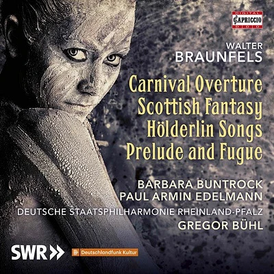 Braunfels/ Buntrock/ Buhl - Carnival Overture / Scottish Fantasy