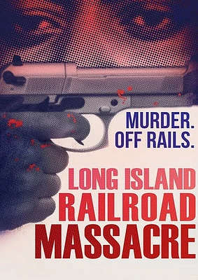 Long Island Railroad Massacre