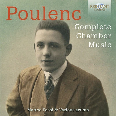 Poulenc/ Fossi/ Cecceanti - Complete Chamber Music