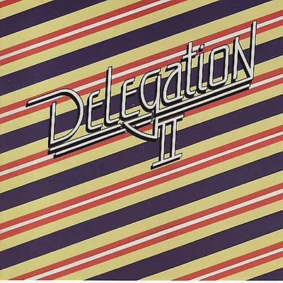 Delegation - Delegation Ii (Bonus Tracks Edition)