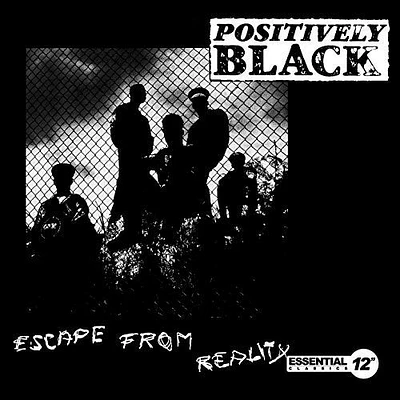 Positively Black - Positively Black Escape