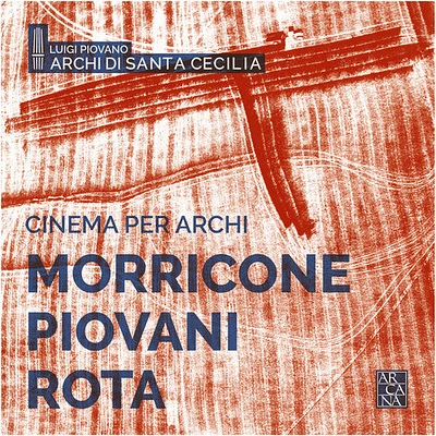 Moricone/ Cecilia/ Rollastri - Cinema Per Archi