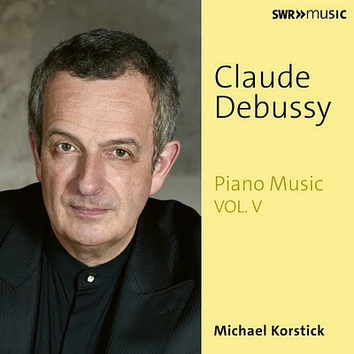 Debussy/ Korstick - Piano Works 5