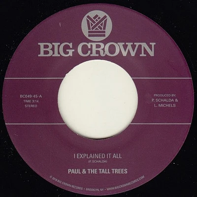 Paul & the Tall Trees - I Explained It All / Watch Out