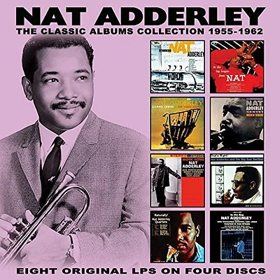 Nat Adderley - Classic Albums Collection: 1955-1962