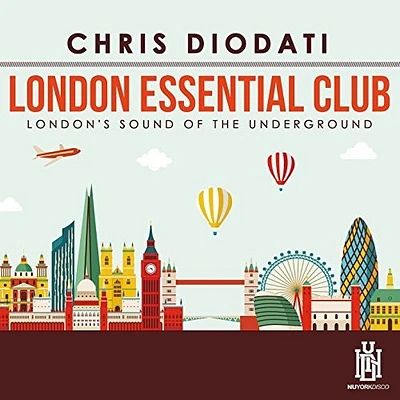 Chris Diodati - London Essential Club - London's Sound Of The Underground