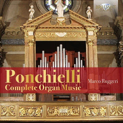 Ponchielli/ Ruggeri - Complete Organ Music