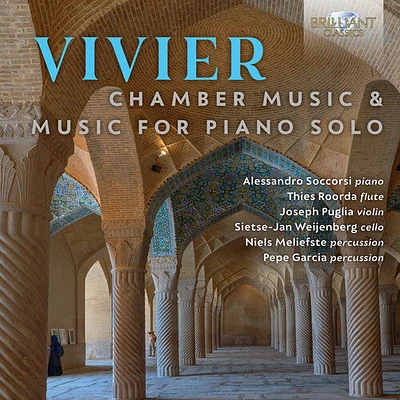 Vivier/ Soccorsi/ Garcia - Chamber Music & Piano Solo