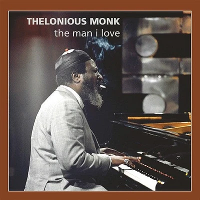 Thelonius Monk - The Man I Love