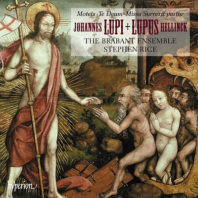 Brabant Ensemble/ Stephen Rice - Hellinck: Missa Surrexit pastor; Lupi: Te Deum laudamus