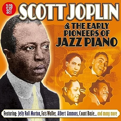 Scott Joplin & the Early Pioneers of Jazz Piano - Scott Joplin & The Early Pioneers Of Jazz Piano / Various