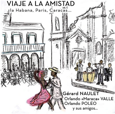 Fajardo/ Naulet/ Acao - Viaje a la Amistad