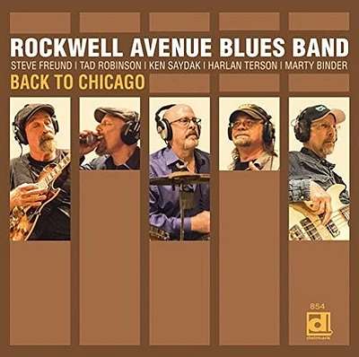 Rockwell Avenue Blues Band - Back To Chicago