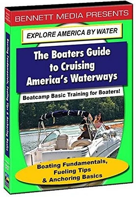 Basic Training for Boaters: Boating Fundamentals, Fueling Tips &     Anchoring Basics