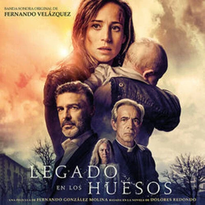 Fernando Velazquez - Legado En Los Huesos (The Legacy of the Bones) (Original Soundtrack)