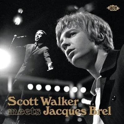 Scott Walker / Jacques Brel - Jacques Brel Meets Scott Walker