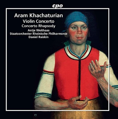 Khachaturian/ Weithaas/ Raiskin - Violin Concerto / Concerto Rhap