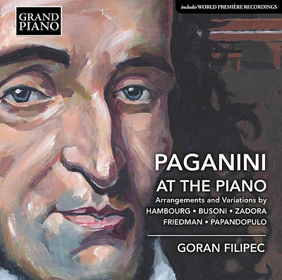 Friedman/ Filipec - Paganini at the Piano / Arrangements & Variations