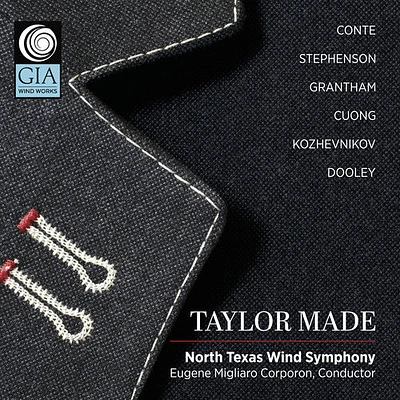 Conte/ North Texas Wind Symphony - Taylor Made