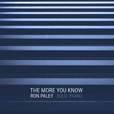 Chopin/ Paley - More You Know / Solo Piano