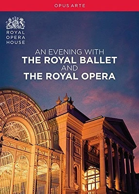 An Evening with the Royal Ballet & Royal Opera