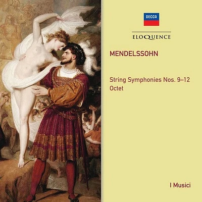 Mendelssohn/ I Musici - Mendelssohn: String Symphonies 9-12 / Octet