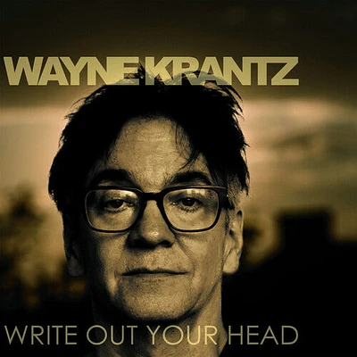 Wayne Krantz - Write Out Your Head