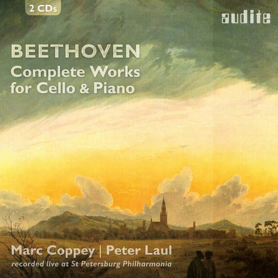 Beethoven/ Coppey/ Laul - Complete Works for Cello & Piano