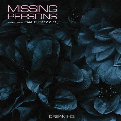 Missing Persons/ Dale Bozzio - Dreaming