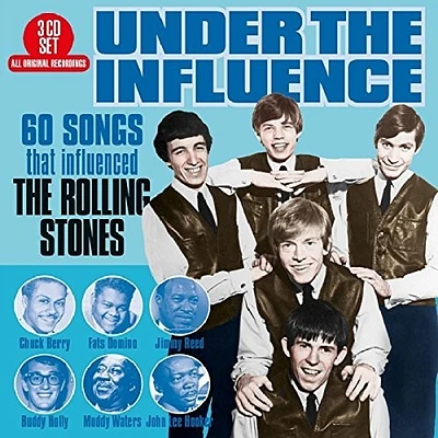 Under the Influence: 60 Songs That Influenced the - Under the Influence: 60 Songs That Influenced the