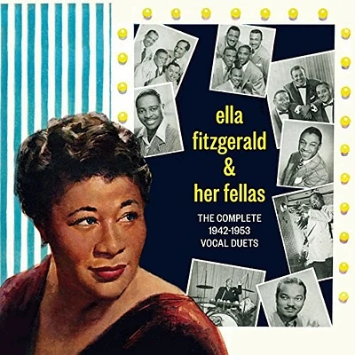 Ella Fitzgerald - Ella Fitzgerald & Her Fellas: Complete 1942-1953 Vocal Duets