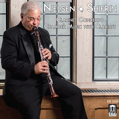 Nielsen/ Shifrin/ Purvis - Clarinet Concerto / Chamber Music with Clarinet