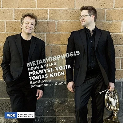 Beethoven/ Vojta/ Koch - Metamorphosis / Music for Horn & Piano