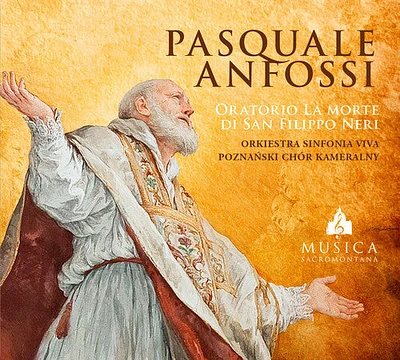 Anfossi/ Viva - Oratorio la Morte Di San Filippo Neri