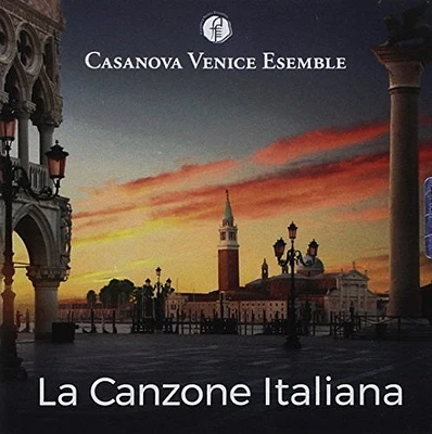 Venice Casanova Ensemble - La Canzone Italiana