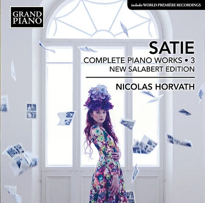 Satie/ Horvath - Complete Piano Works 3