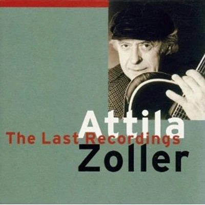 Attila Zoller - Last Recordings