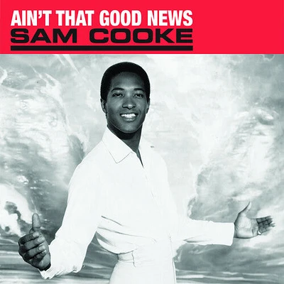 Sam Cooke - Ain't That Good News