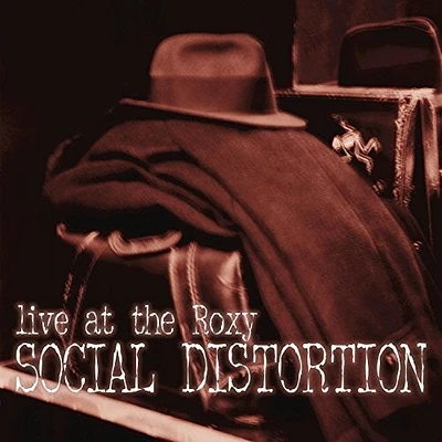 Social Distortion - Live At The Roxy