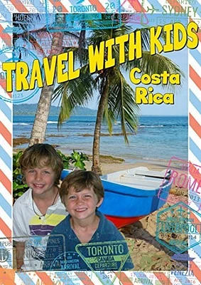 Travel With Kids: Costa Rica