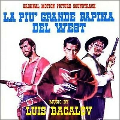 Luis Bacalov - La Più Grande Rapina Del West (Halleluja for Django) (Original Motion Picture Soundtrack)