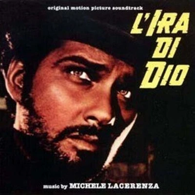 Michele Lacerenza - L'Ira Di Dio (Wrath of God) (Original Motion Picture Soundtrack)